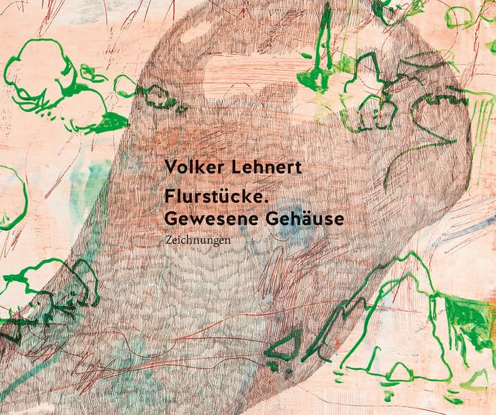 Flurstücke. Gewesene Gehäuse: Zeichnungen Arts & Music