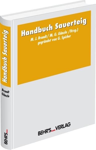 Handbuch Sauerteig: Ein unverzichtbares Nachschlagewerk für alle, die das empfindliche System Sauerteig optimal beherrschen wollen! Business, Finance & Career