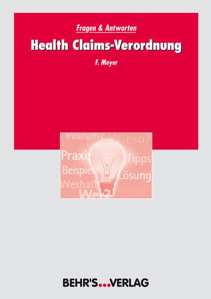 Health Claims-Verordnung: Vollmundige Versprechen verboten? General education