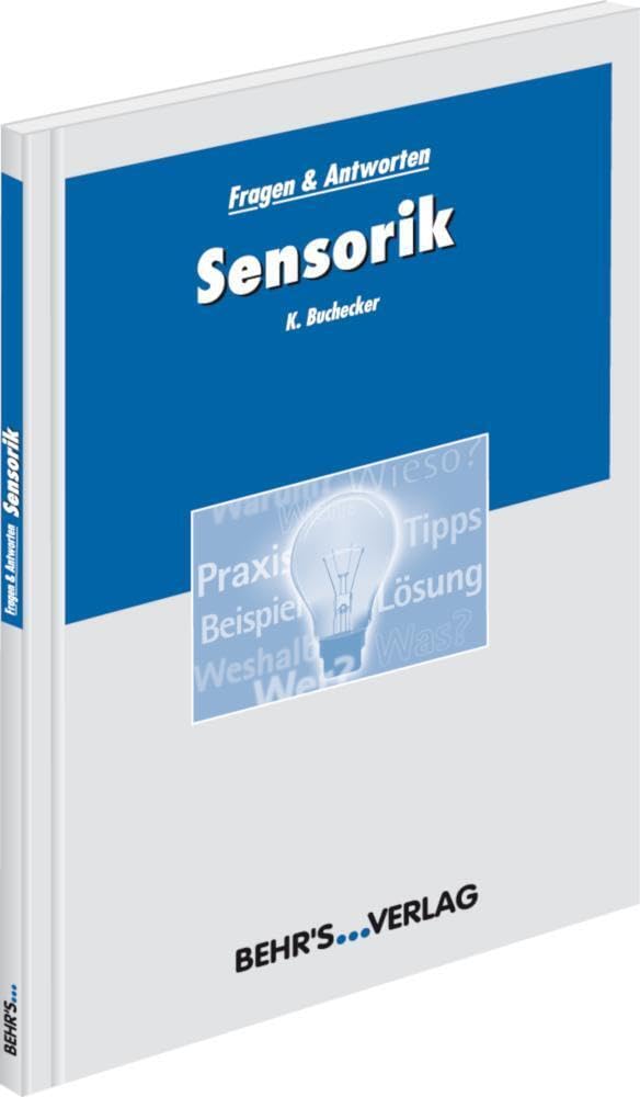 Sensorik - Fragen & Antworten: Fragen & Antworten Business, Finance & Career