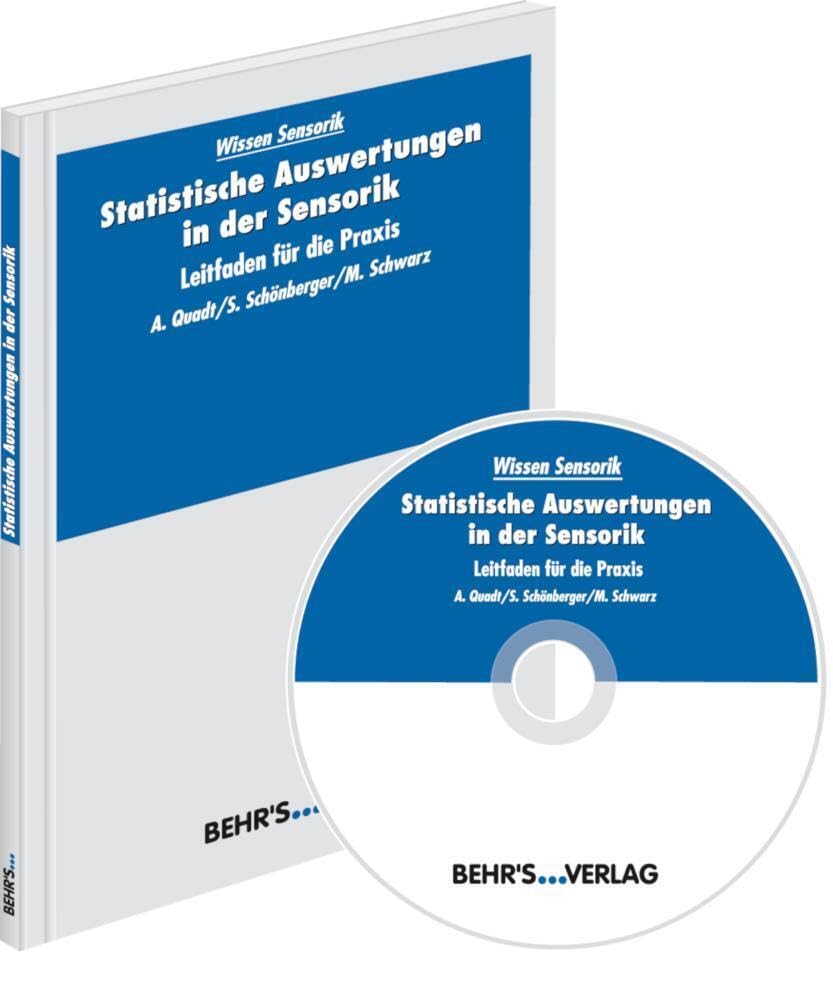 Statistische Auswertungen in der Sensorik: Wissen Sensorik; Leitfaden für die Praxis General education