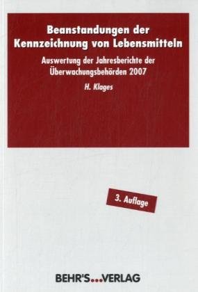 Beanstandungen der Kennzeichnung von Lebensmitteln: Auswertung der Jahresberichte der Überwachungsbehörden Law