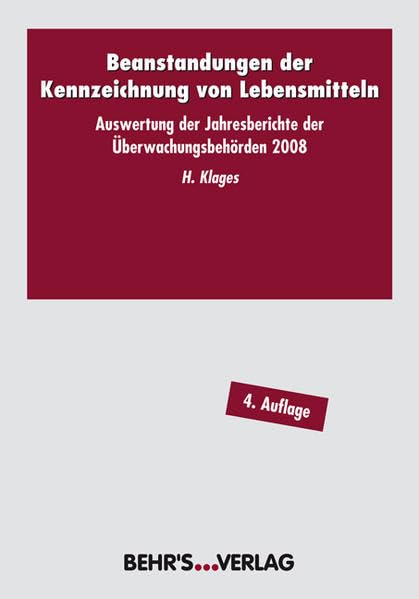Beanstandungen der Kennzeichnung von Lebensmitteln: Auswertung der Jahresberichte der Überwachungsbehörden 2008 General education
