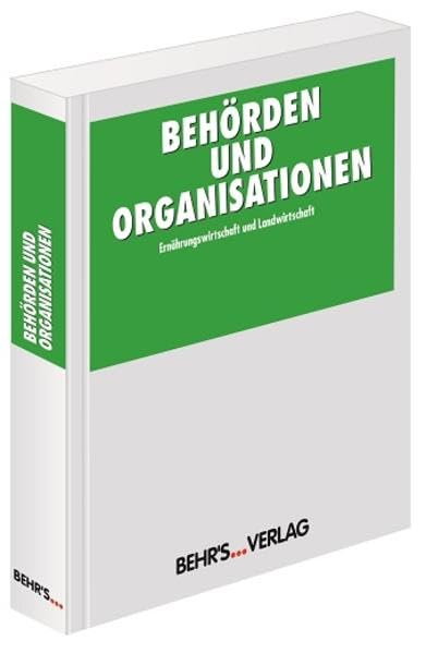 Behörden und Organisationen 2012/2013: Ernährungswirtschaft und Landwirtschaft Business, Finance & Career