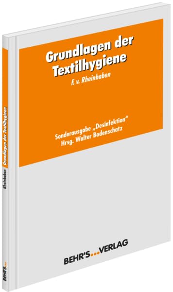 Grundlagen der Textilhygiene: Sonderausgabe 'Desinfektion' Medicine