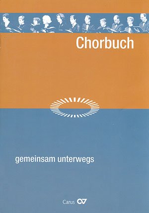 gemeinsam unterwegs: Chorbuch zum Ökumenischen Kirchentag Sheet Music