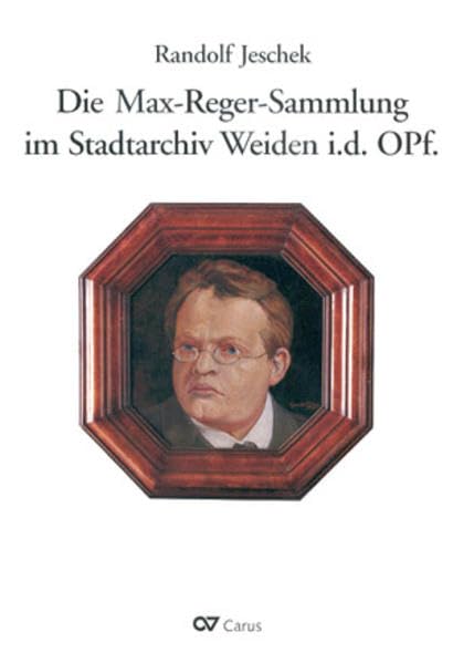 Die Max-Reger-Sammlung im Stadtarchiv Weiden i.d. OPf.: Bestandskatalog zusammengestellt von Randolf Jeschek Pop culture