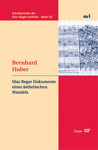 Max Reger Dokumente eines ästhetischen Wandels: Die Streichungen in den Kammermusikwerken Arts & Music