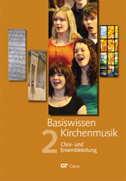 Basiswissen Kirchenmusik 02 Arts & Music