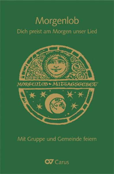Morgenlob. Dich preist am Morgen unser Lied: Mit Gruppe und Gemeinde feiern. Sheet Music