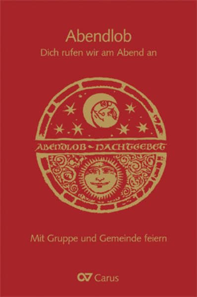 Abendlob. Dich rufen wir am Abend an. Sheet Music