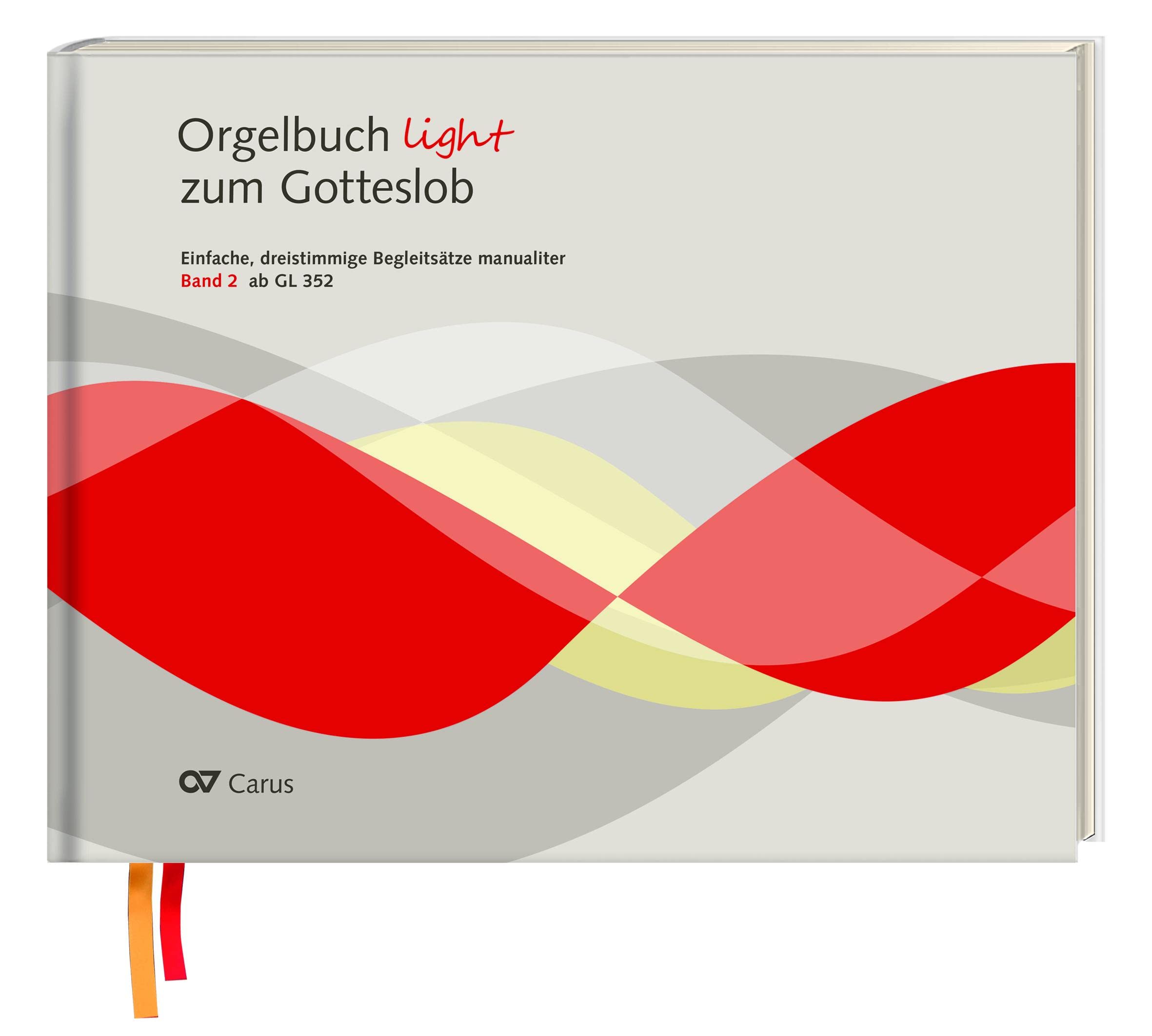 Orgelbuch light zum Gotteslob: Leichte dreistimmige Orgel-Begleitsätze manualiter. 2 Bände (Musik zum Gotteslob) Sheet Music