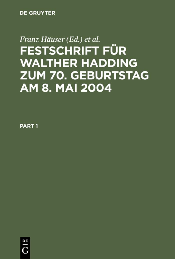 Festschrift für Walther Hadding zum 70. Geburtstag am 8. Mai 2004 Law