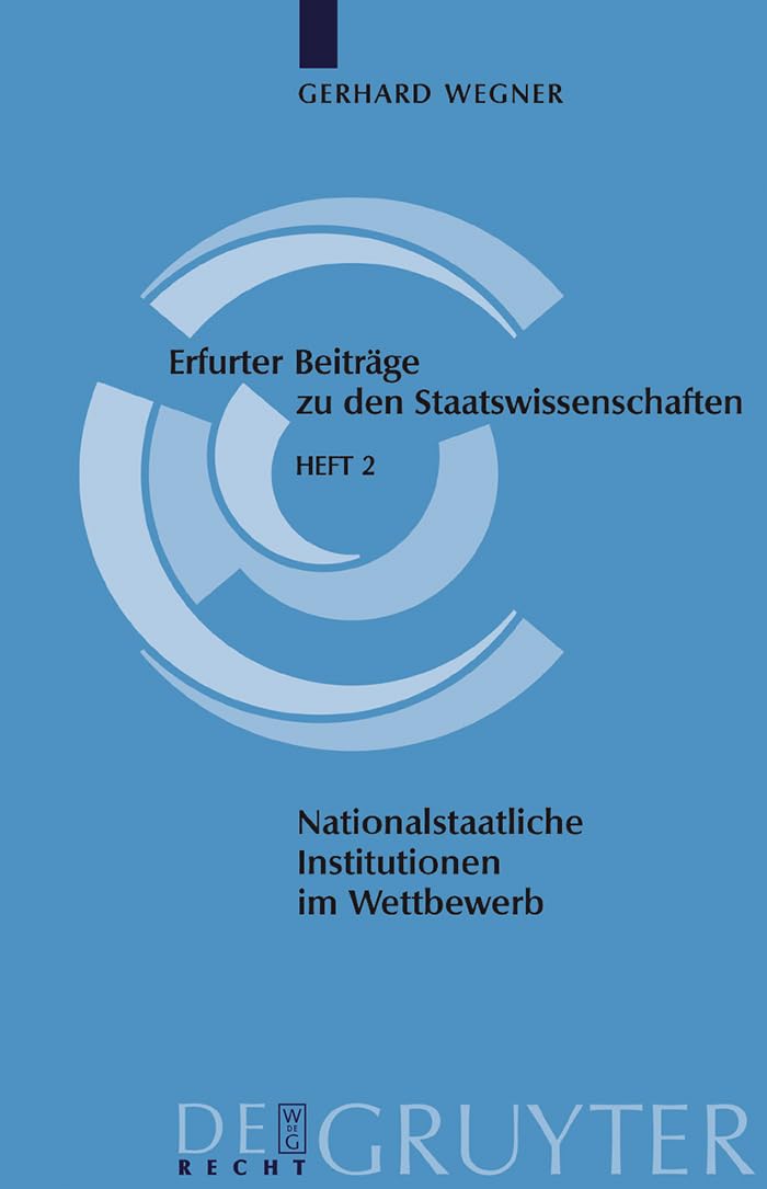 Nationalstaatliche Institutionen im Wettbewerb Law