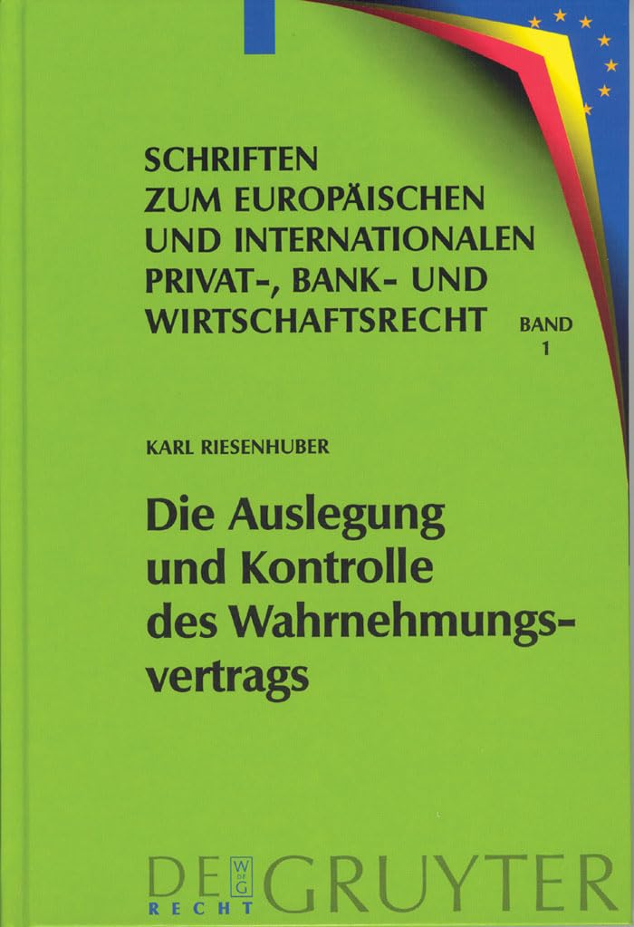 Die Auslegung und Kontrolle des Wahrnehmungsvertrags Law