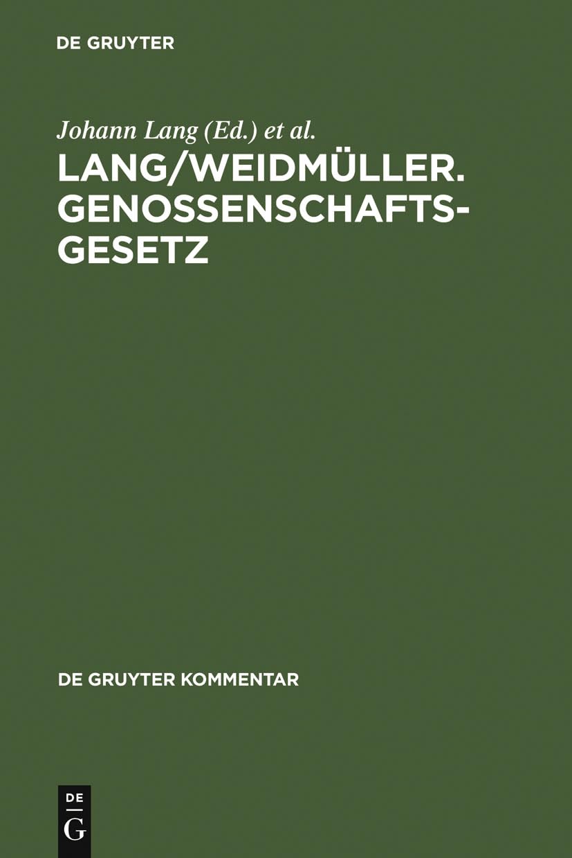 Genossenschaftsgesetz. Gesetz, betreffend die Erwerbs- und Wirtschaftsggenossenschaften. Mit Erlauterungen zum Umwandlungsgesetz. Kommentar Law