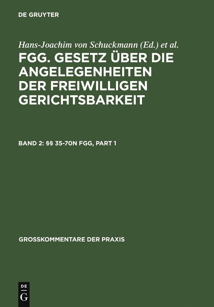 §§ 35-70n FGG: Kommentar, Band 2 (Großkommentare der Praxis) Law