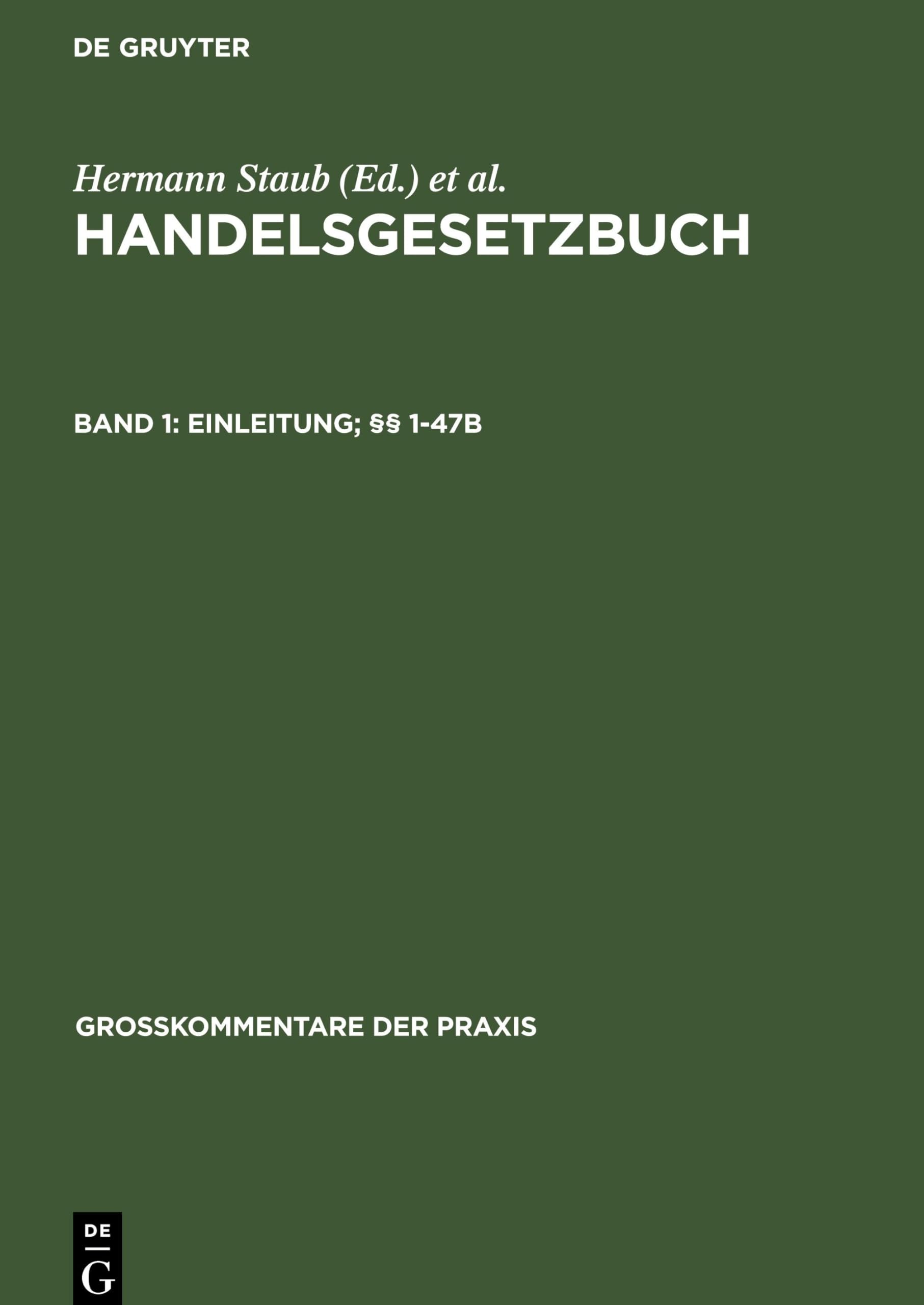 Einleitung; §§ 1-47b (Großkommentare der Praxis, Band 1) Law