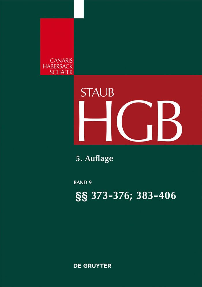 §§ 373-376; 383-406: §§ 373-376; 383-406 (Großkommentare der Praxis, Band 9) Law