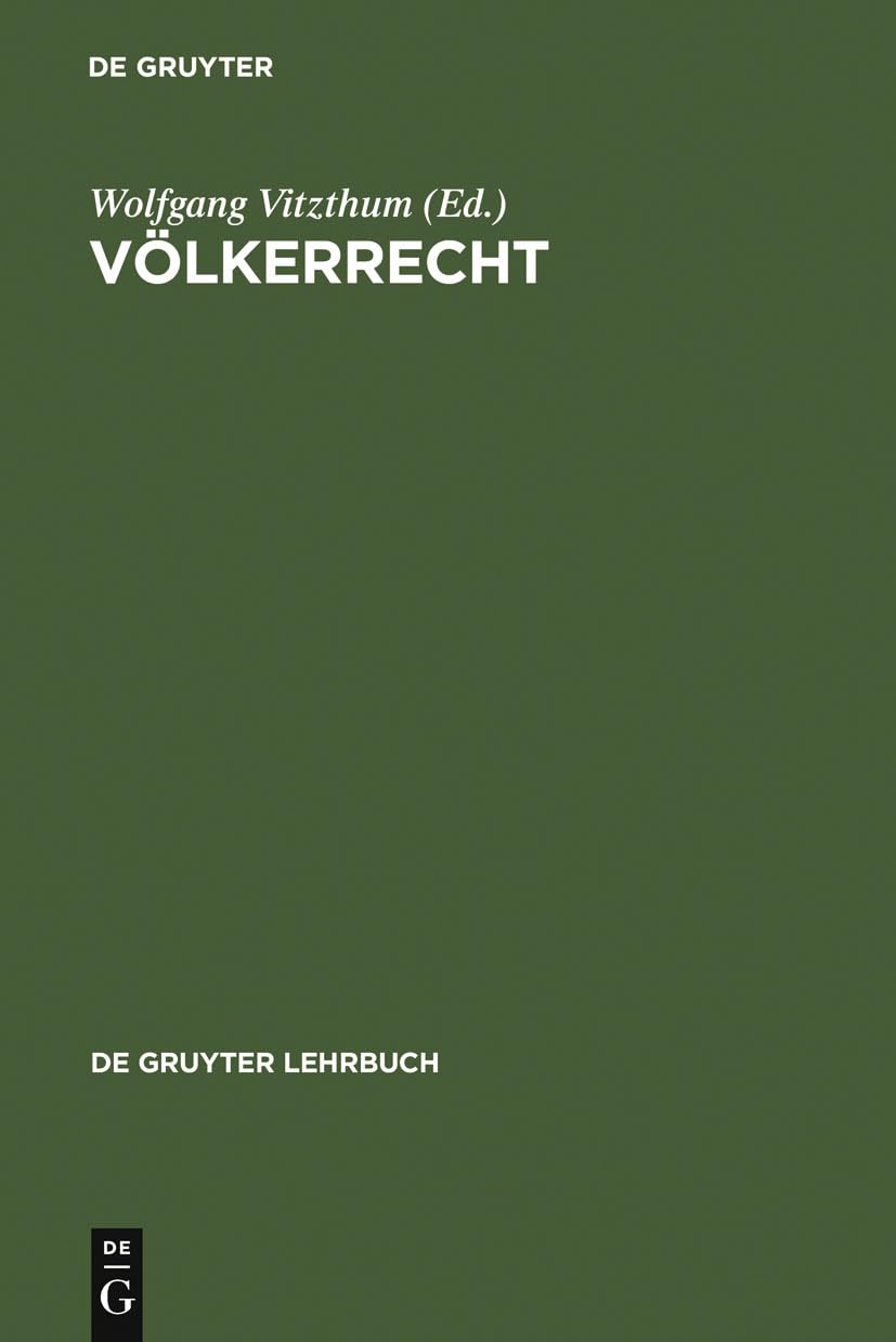 Völkerrecht (De Gruyter Lehrbuch) Law