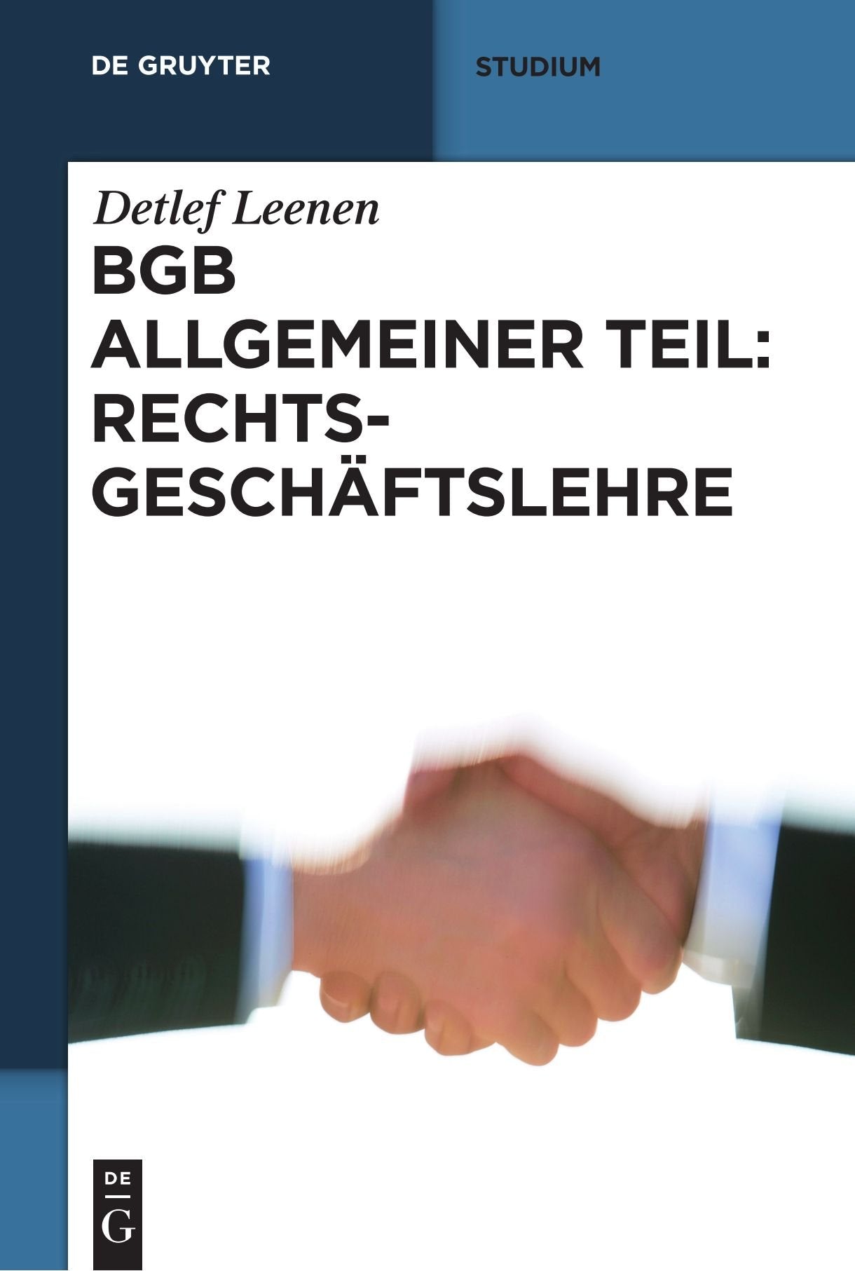 BGB Allgemeiner Teil: Rechtsgeschäftslehre Law