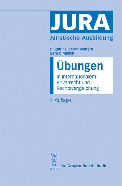 Übungen in Internationalem Privatrecht und Rechtsvergleichung (Jura Übungen) Law