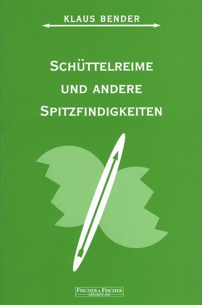 Schüttelreime und andere Spitzfindigkeiten Humour & Satire