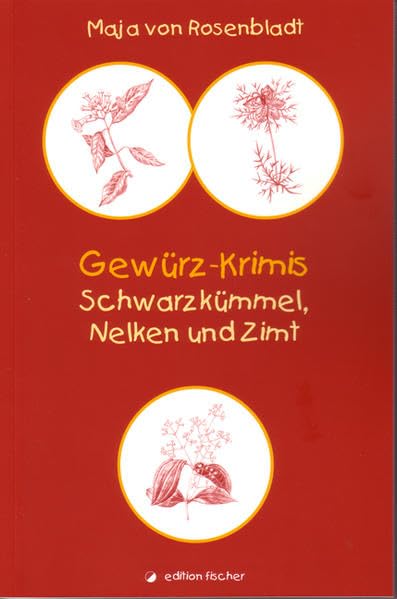 Gewürzkrimis: Schwarzkümmel, Nelken und Zimt book