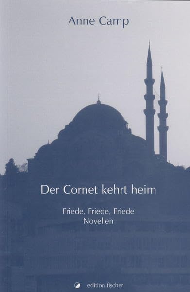 Der Cornet kehrt heim: Friede, Friede, Friede Novellen Contemporary literature