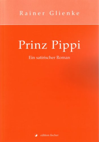 Prinz Pippi: Ein satirischer Roman Manga