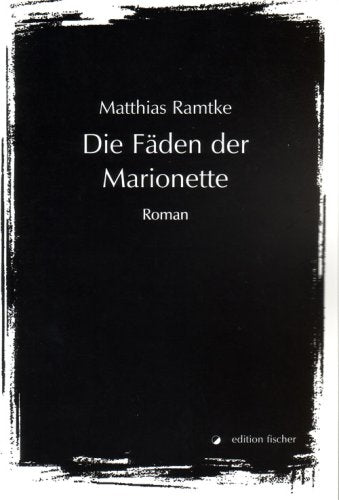 Die Fäden der Marionette: Roman Horror & Mystery