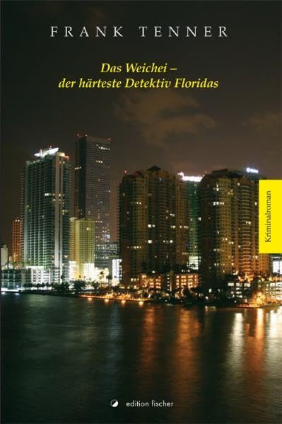 Das Weichei - der härteste Detektiv Floridas: Kriminalroman Contemporary literature