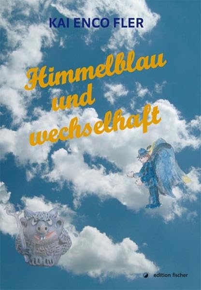 Himmelblau und wechselhaft Contemporary literature