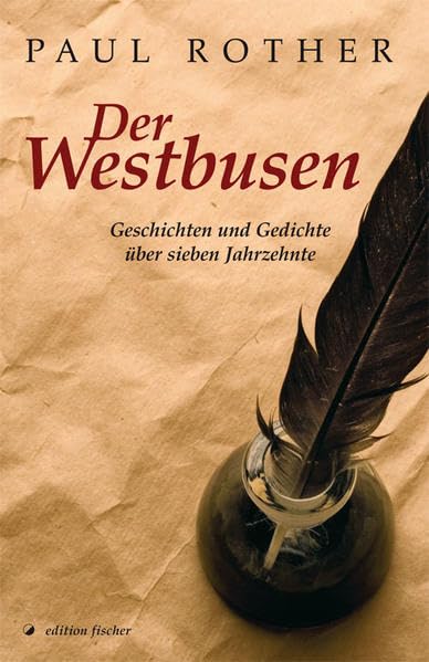 Der Westbusen: Geschichten und Gedichte über sieben Jahrzehnte Contemporary literature