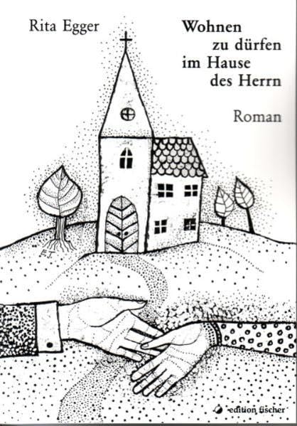 Wohnen zu dürfen im Hause des Herrn: Roman Contemporary literature