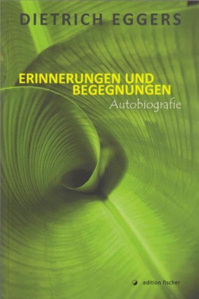Erinnerungen und Begegnungen: Autobiografie Personalities