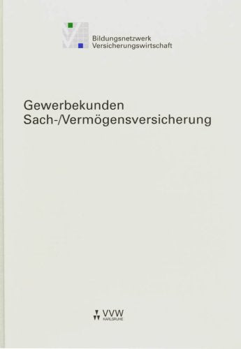 Gewerbekunden - Sach-/Vermögensversicherung Business, Finance & Career