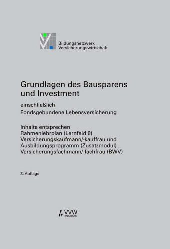 Grundlagen des Bausparens und Investment einschliesslich Fondsgebundene Lebensversicherung Business, Finance & Career