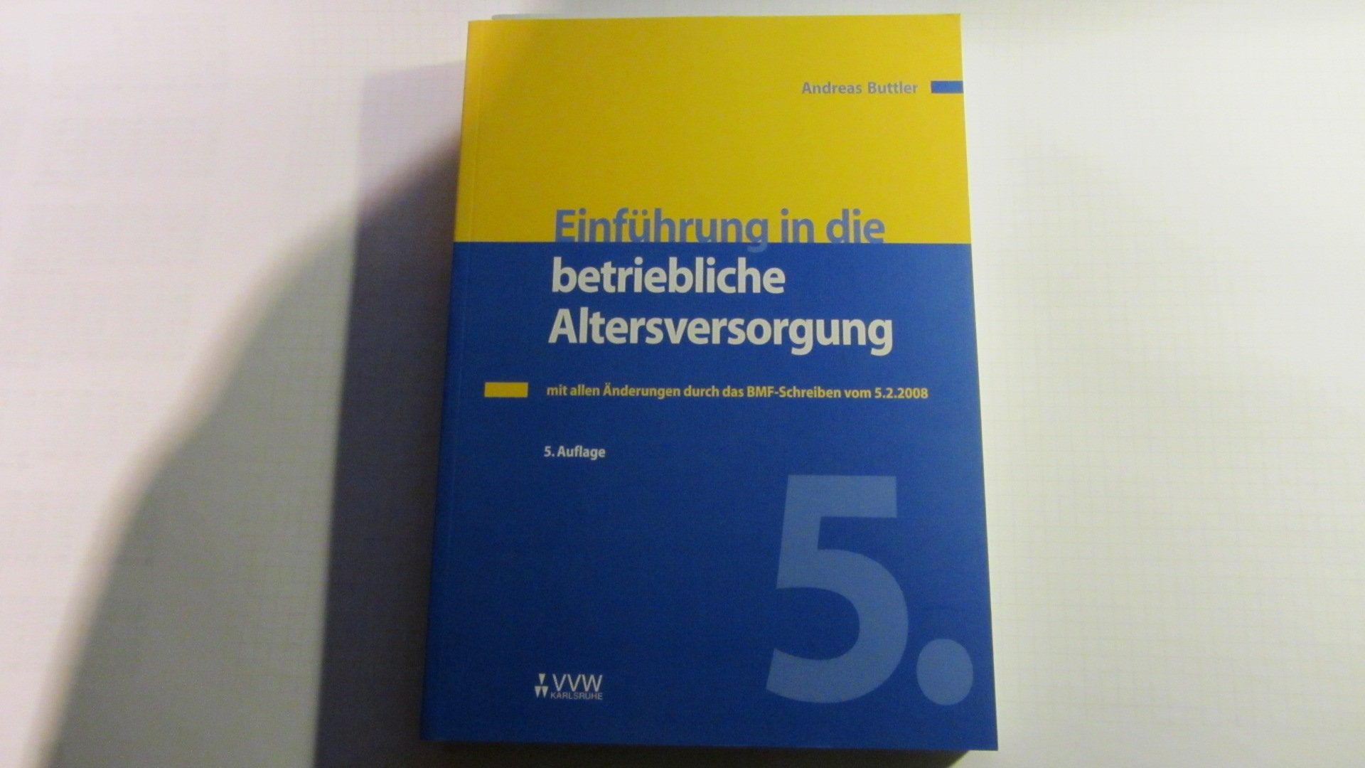 Einführung in die betriebliche Altersversorgung: Mit allen Änderungen durch das Alterseinkünftegesetz Law