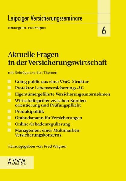 Aktuelle Fragen in der Versicherungswirtschaft (Leipziger Versicherungsseminar) Law