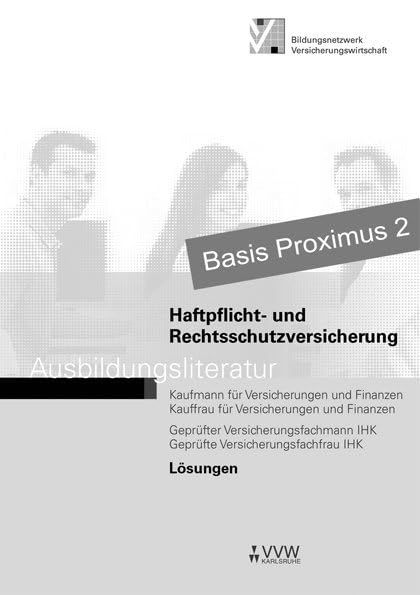 Lösungen - Haftpflicht- und Rechtsschutzversicherung: Ausbildungsliteratur Business, Finance & Career