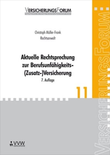 Aktuelle Rechtsprechung zur Berufsunfähigkeits- (Zusatz-)Versicherung (Livre en allemand) book