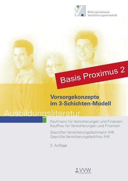 Vorsorgekonzepte im 3-Schichten-Modell: Ausbildungsliteratur Business, Finance & Career