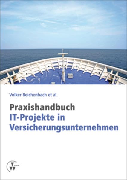 Praxishandbuch IT-Projekte in Versicherungsunternehmen book