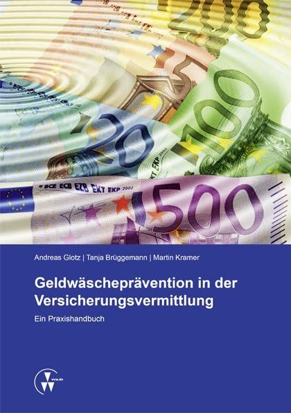 Geldwäscheprävention in der Versicherungsvermittlung: Ein Praxishandbuch Law