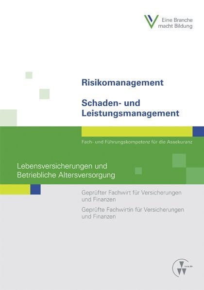 Risikomanagement / Schaden- und Leistungsmanagement - Lebensversicherungen und Betriebliche Altersversorgung Law