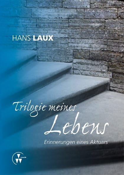 LX - Trilogie meines Lebens: Erinnerungen eines Aktuars Mathematics