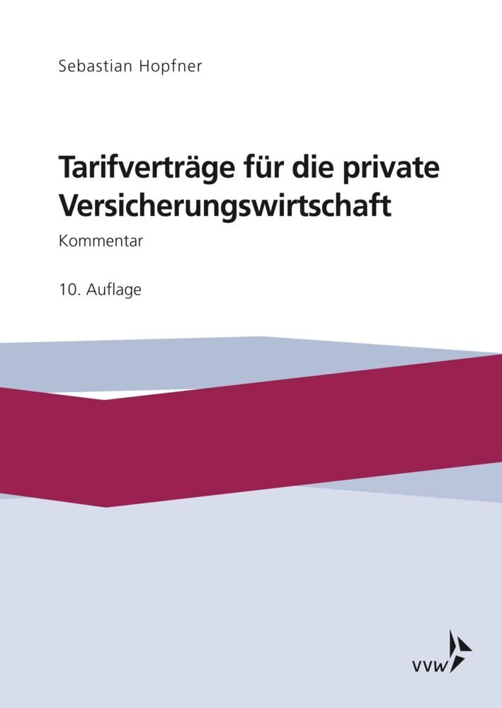 Tarifverträge für die private Versicherungswirtschaft - Kommentar Law