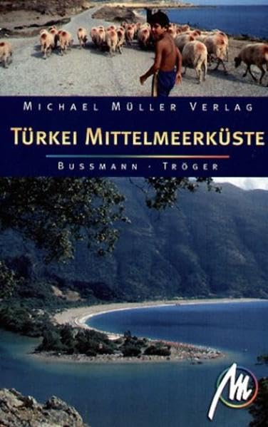 Türkei - Mittelmeerküste: Reisehandbuch mit vielen praktischen Tipps Leisure, Home & Garden