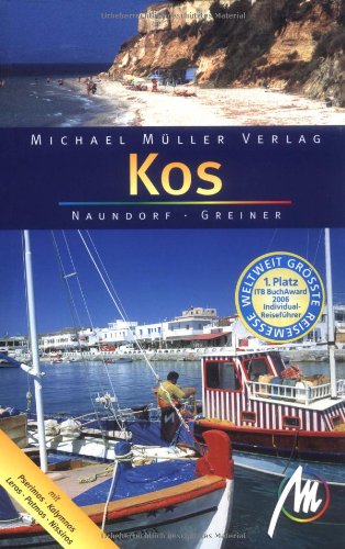 Kos: Reisehandbuch mit vielen praktischen Tipps Leisure, Home & Garden